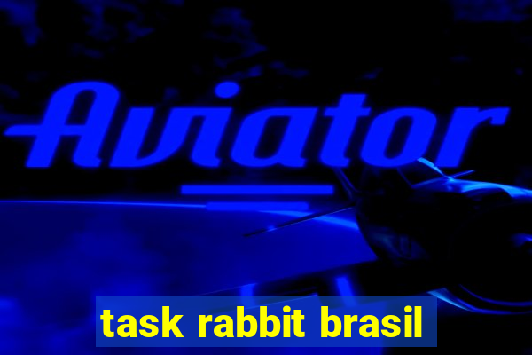 task rabbit brasil